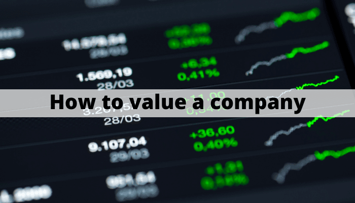 How to value a company - basics How to value a company - basics